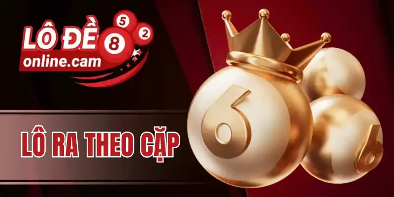 Những điều cần nhớ khi soi cầu theo các cặp lô 